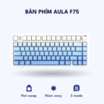 Bàn phím Aula F75 – Blue Gradient