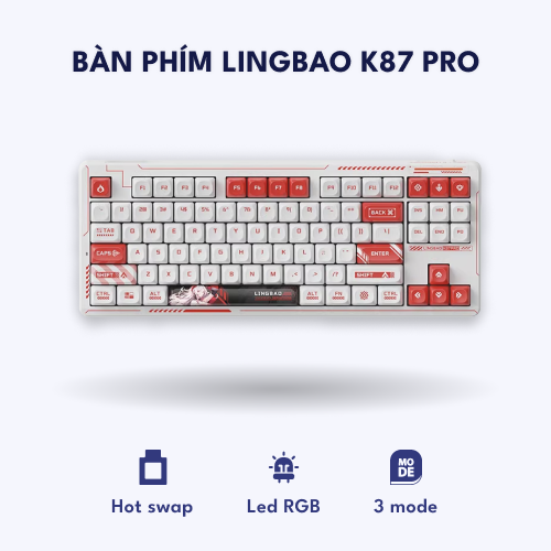Bàn phím cơ Seraphina K87 pro thiết kế độc quyền – Ba chế độ kết nối Hotswap toàn phím Lingbao