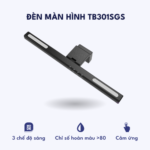 Den man hinh TB301SGS – Den