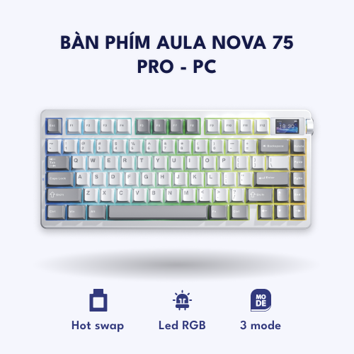 Aula Nova 75 PRO – Bàn phím cơ 75% compact, 3 chế độ kết nối & LED RGB – PRO PC – Trắng Xám