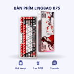 Bàn phím Lingbao K75 – Trang Do Den