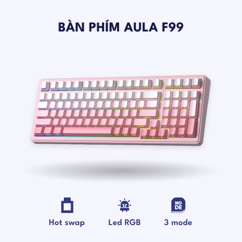 Bàn phím cơ AULA F99, 3 mode có app custom – Hồng Đào